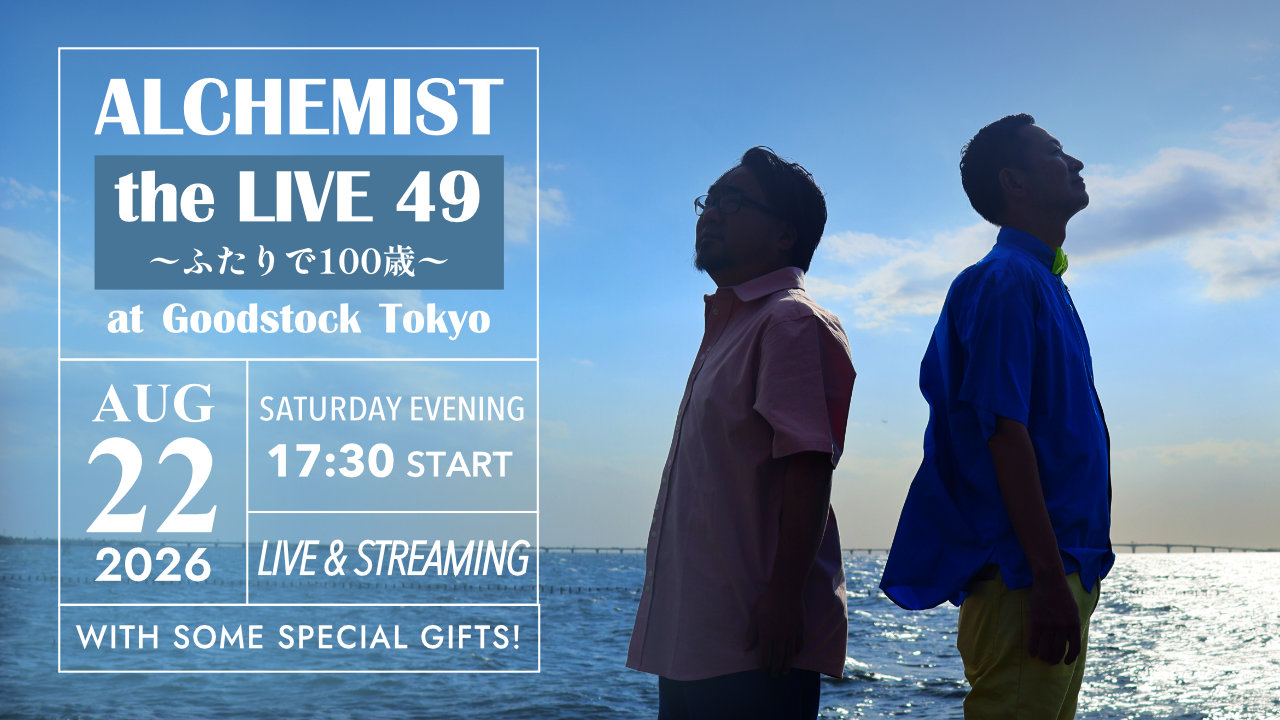 ALCHEMIST the LIVE 49 〜ふたりで100歳〜