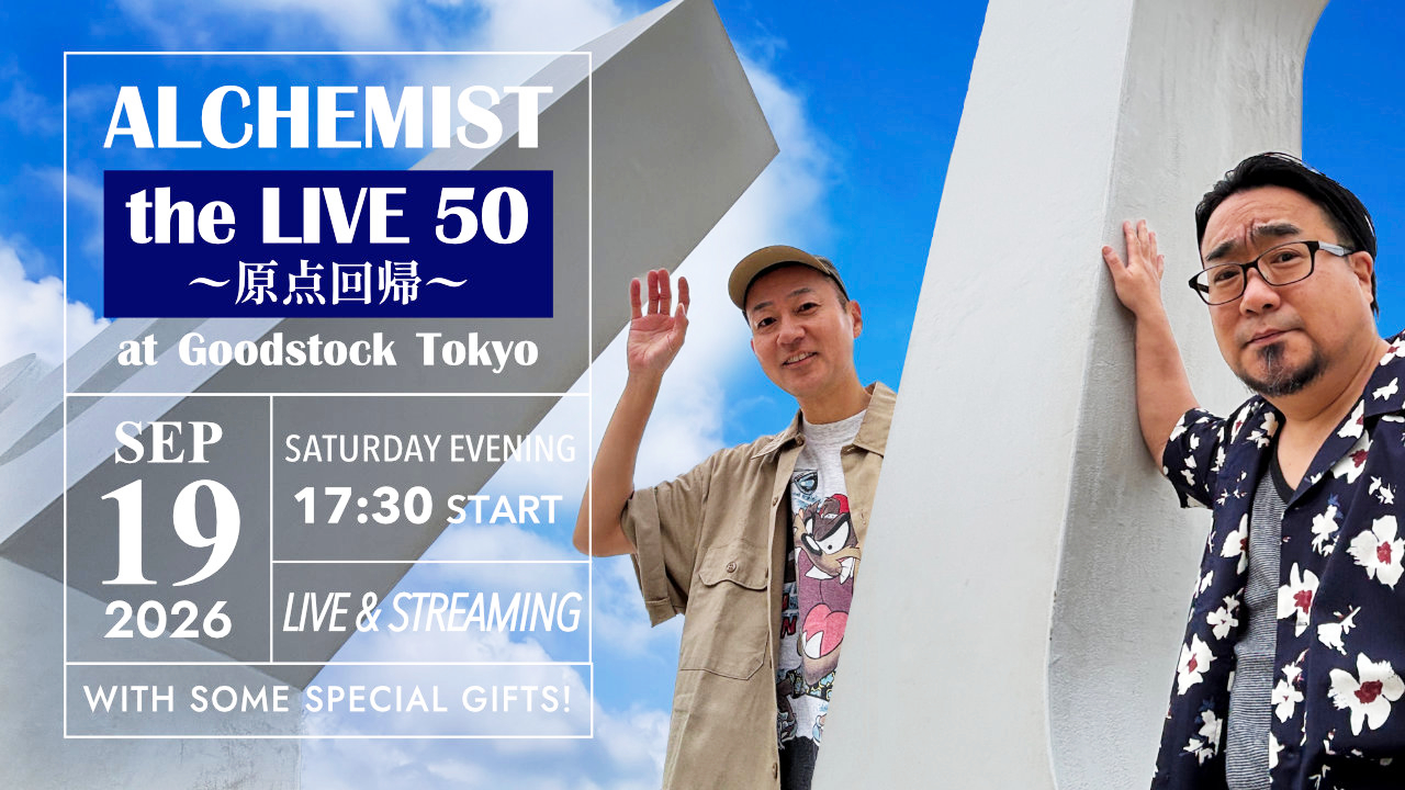 ALCHEMIST the LIVE 50 〜原点回帰〜